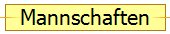 Mannschaften
